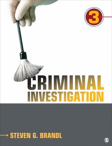 Criminal Investigation by Steven G. Brandl