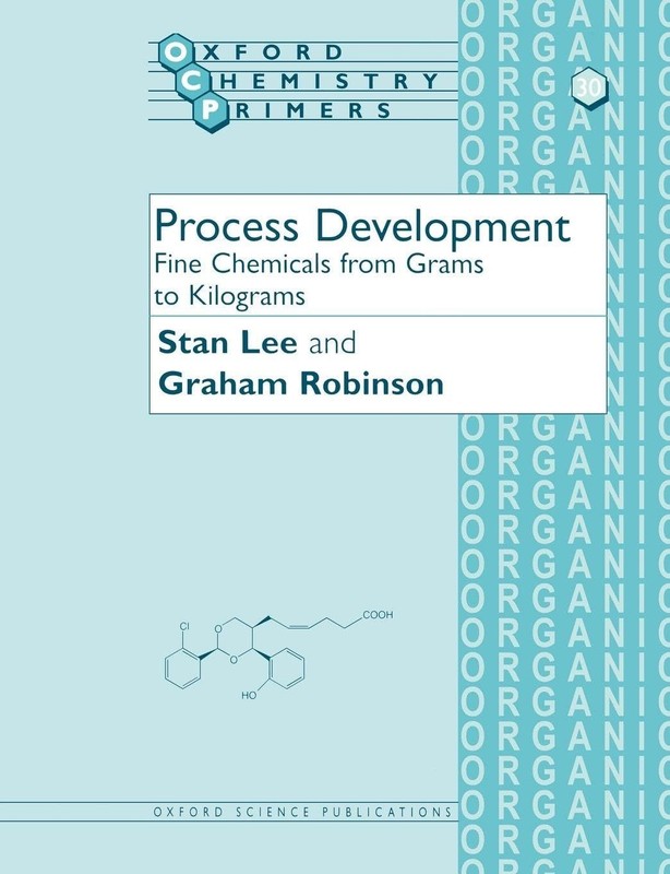 LEE:PROCESS DEVELOPMENT:FINE CHEM GRAM KILO OCP 30 PAPER: Fine Chemicals from
