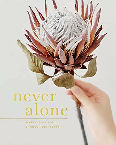 Never Alone: Walking with God Through Depression – Paperback – GOOD
