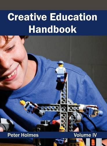 Peter Holmes Creative Education Handbook: Volume IV (Hardback)