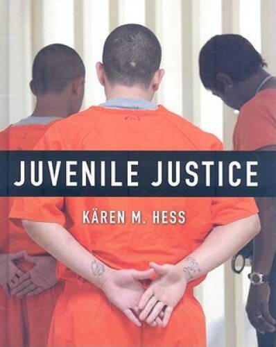 Juvenile Justice – Hardcover By Hess, Kren M – GOOD