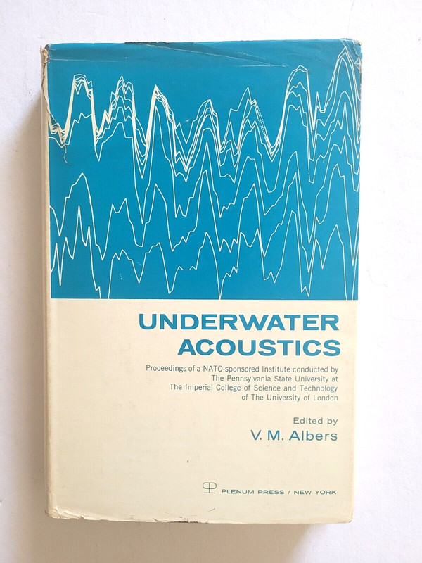 UNDERWATER ACOUSTICS – V.M. ALBERS – HC/DJ – PLENUM PRESS – NATO RESEARCH- 1963