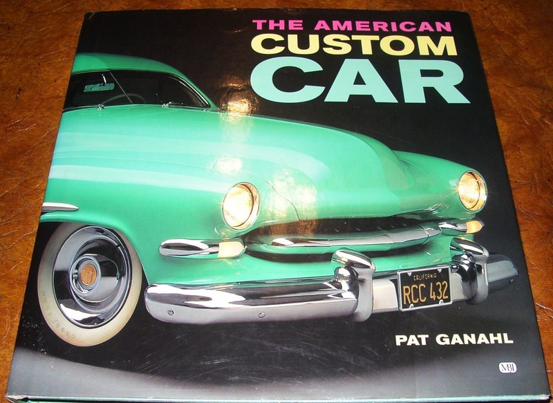 “American Custom Cars” Pictorial History 1950s Nash Chevy Dodge Lincoln Hudson
