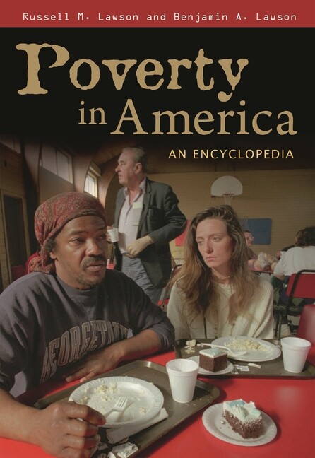 Poverty In America: An Encyclopedia