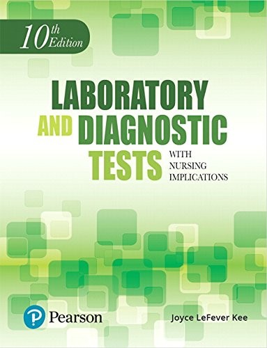 LABORATORY AND DIAGNOSTIC TESTS (10TH EDITION) By Joyce L. Kee **Excellent**