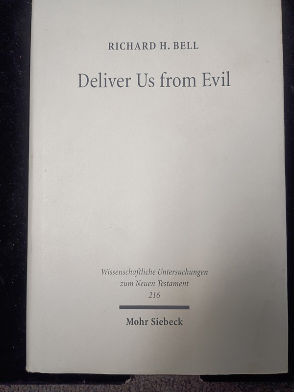 DELIVER US FROM EVIL BY RICHARD H. BELL HB