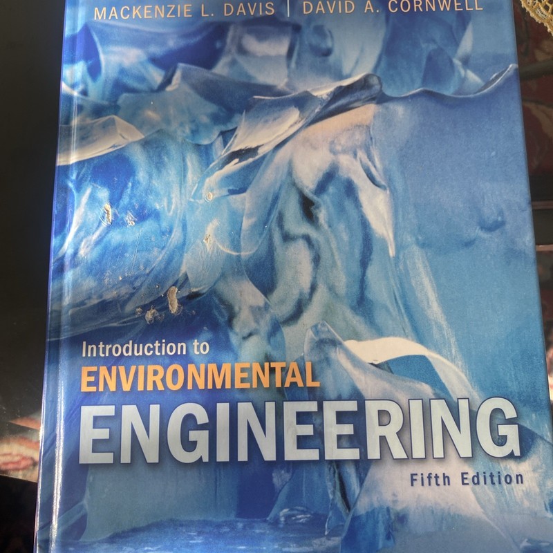 Introduction to Environmental Engineering by David A. Cornwell and Mackenzie L.