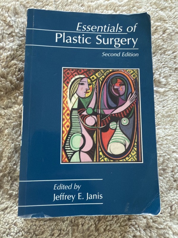 Essentials of Plastic Surgery Second Edition by Jeffrey Janis