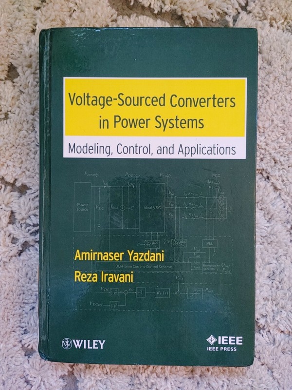 Voltage Sourced Converters in Power Systems Hardcover Book by Amirnaser Yazdani