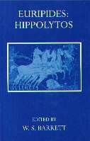 HIPPOLYTOS (OXFORD UNIVERSITY PRESS ACADEMIC MONOGRAPH By Euripides & W. S.
