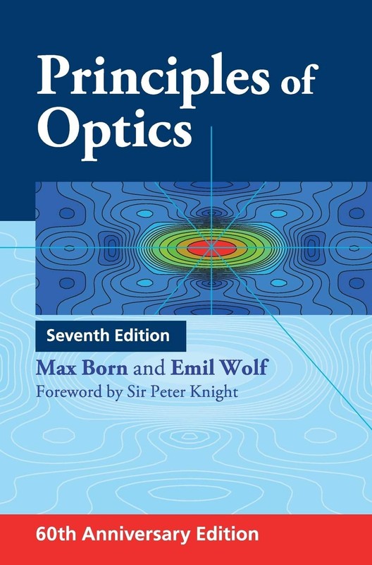 PRINCIPLES OF OPTICS: 60TH ANNIVERSARY EDITION BY Emil Wolf HARDCOVER **NEW**
