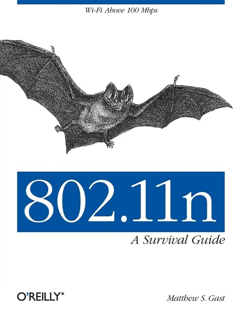 802 11N: A Survival Guide: Wi-Fi Above 100 Mbps