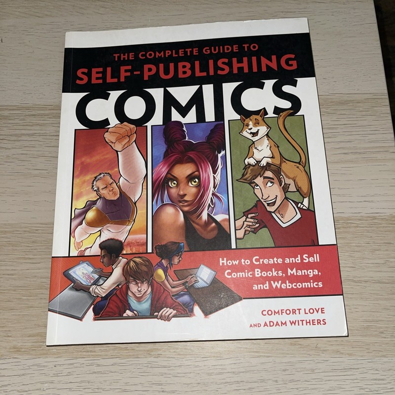 Complete Guide to Self-Publishing Comics : How to Create and Sell Comic... gallery