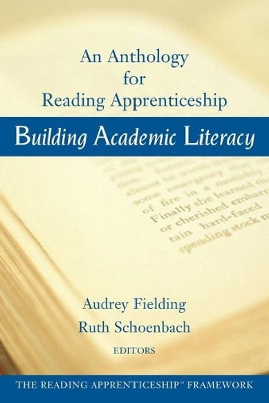 Building Academic Literacy: An Anthology for Reading Apprenticeship by Audrey Fi
