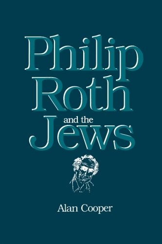 PHILIP ROTH AND THE JEWS (SUNY SERIES IN MODERN JEWISH By Alan Cooper EXCELLENT