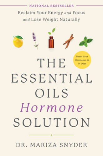 The Essential Oil Hormone Solution: Reset Your Hormones in 14 Days w - VERY GOOD