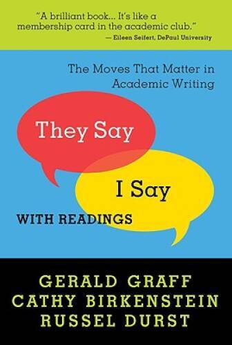 They Say / I Say: The Moves That Matter in Academic Writing – ACCEPTABLE