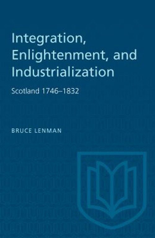 Integration, Enlightenment, and Industrialization : Scotland 1746