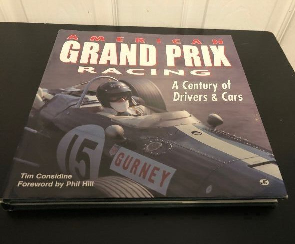 American Grand Prix Racing: A Century of Drivers & Cars HC 1997 Tim Considine