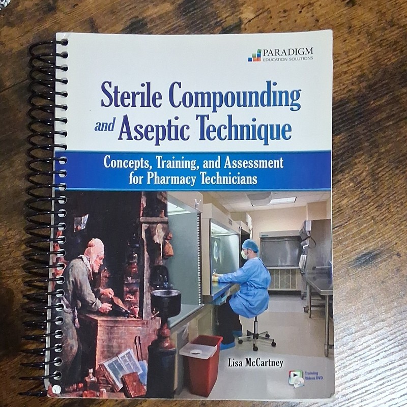 Paradigm Sterile Compounding Textbook Spiral Bound Lisa McCartney Pharmacy
