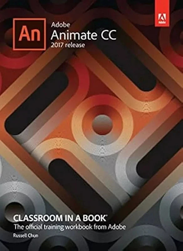 Adobe Animate CC Classroom in a Book by Russell Chun 9789332584235