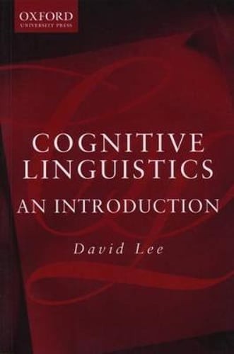 Cognitive Linguistics: An Introduction by David Lee: Used