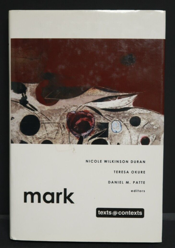 Mark Texts @ Contexts Hardcover Book Nicole Duran Teresa Okure Daniel Patte