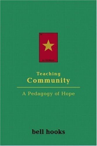 Teaching Community : A Pedagogy of Hope by bell. hooks (2003, Uk-B Format…