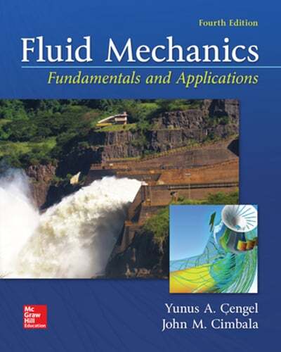 Fluid Mechanics: Fundamentals and Applications by Yunus Cengel: Used
