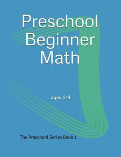 Preschool Beginner Math: for 2-4 year olds by Alvarez, Jady, Like New Used, F…