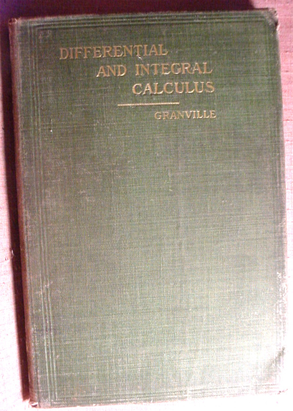 Differential & Integral Calculus Hardbound Book – Granville / Smith – 1904