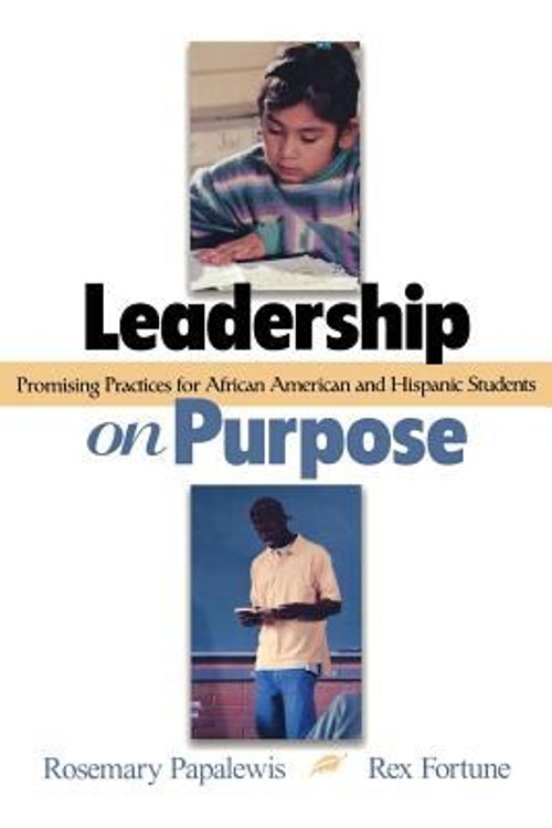 Leadership on Purpose : Promising Practices for African American