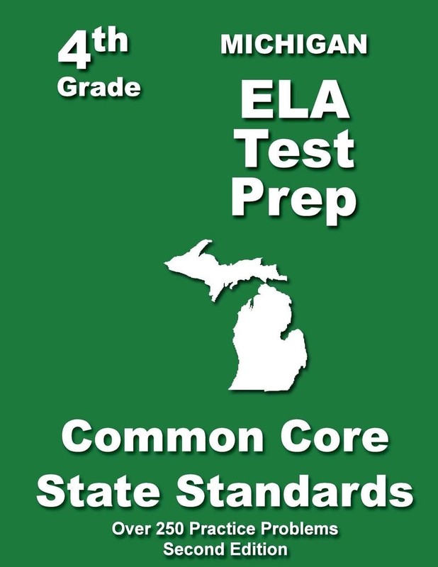 Michigan 4th Grade ELA Test Prep: Common Core Learning Standards by Teachers’ Tr