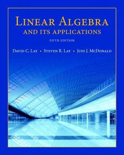 Linear Algebra and Its Applications by David Lay: Used