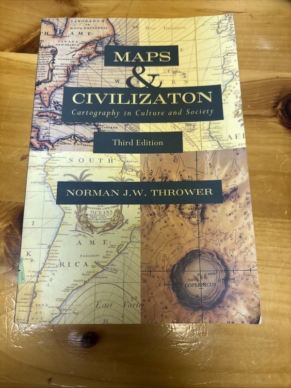 Maps and Civilization : Cartography in Culture and Society, Third Edition by…
