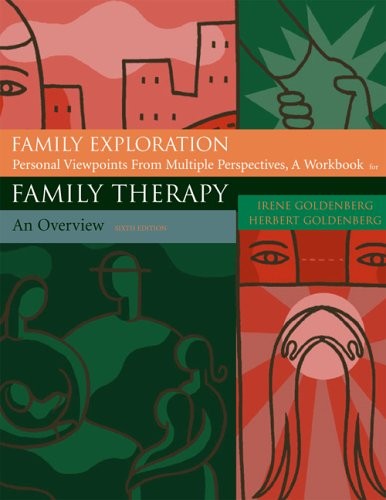 FAMILY EXPLORATION: PERSONAL VIEWPOINTS FROM MULTIPLE By Goldenberg/goldenberg