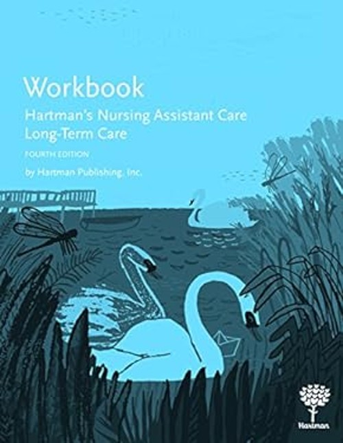 Workbook to Hartman’s Nursing Assistant Care : Long-Term Care Pap