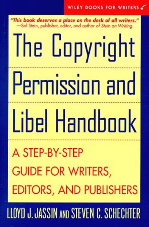 The Copyright Permission and Libel Handbook : A Step-by-Step Guid