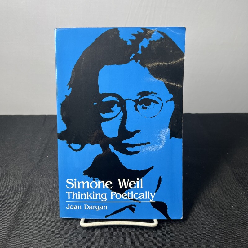 Simone Weil : Thinking Poetically Paperback Joan Dargan