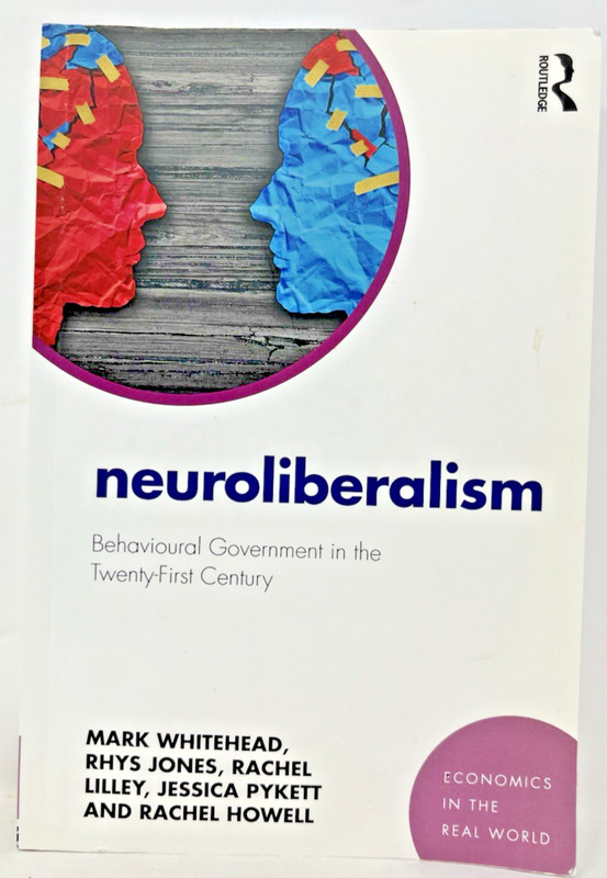 Neuroliberalism: Behavioural Government in the 21st Century SHIPS FREE in US