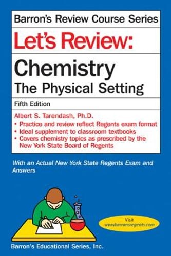 Let’s Review Chemistry: The Physical Setting by Albert S Tarendash: Used