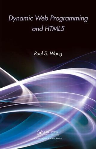Dynamic Web Programming and HTML5, Paperback by Wang, Paul S., Like New Used,…