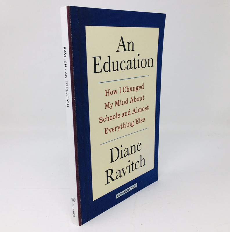 An Education ARC Diane Ravitch Changed Conservative Thinker on Education Schools gallery