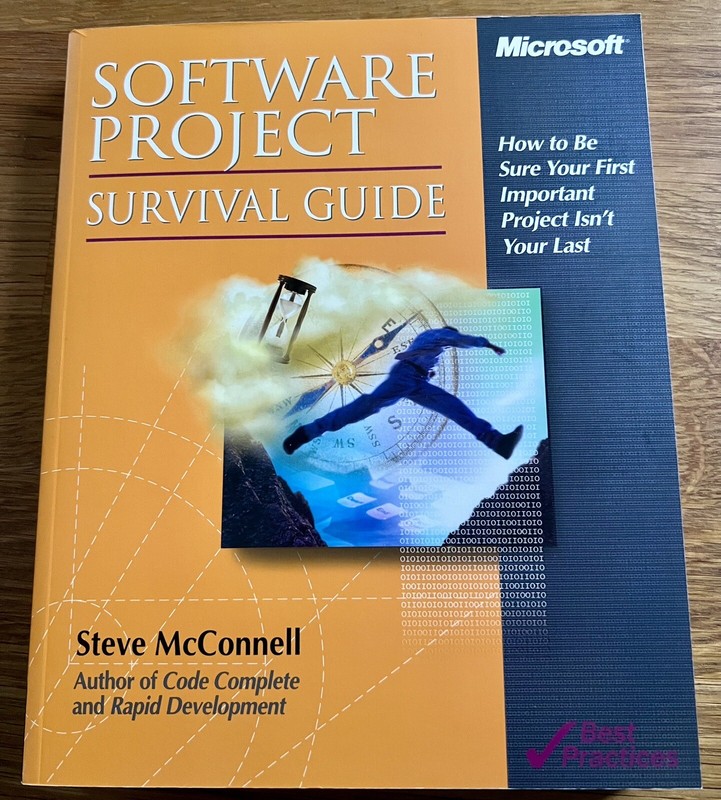 Developer Best Practices Ser.: Software Project Survival Guide, Microsoft Press
