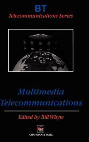 Multimedia Telecommunications, Hardcover by Whyte, Bill (EDT), Like New Used,…