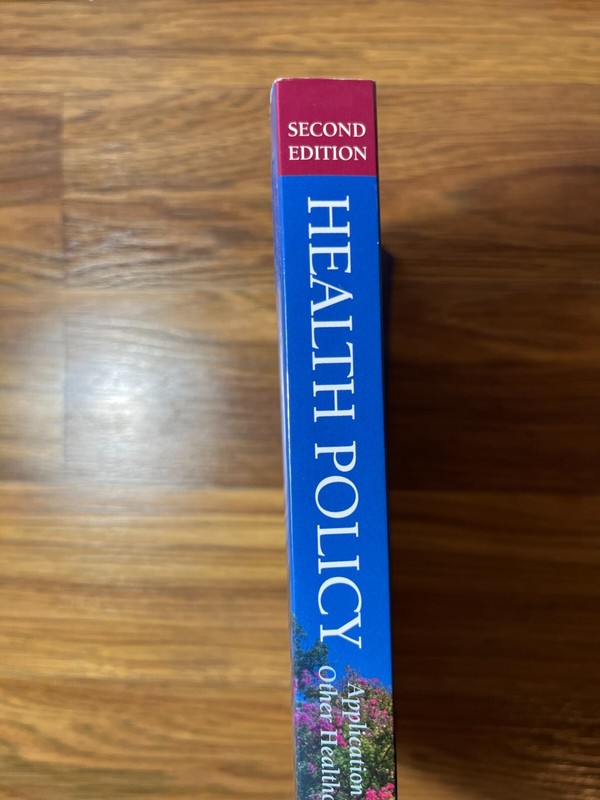 Health Policy: Application for ... 2nd Ed by Porche Dr. Demetrius PB Ships Fast gallery