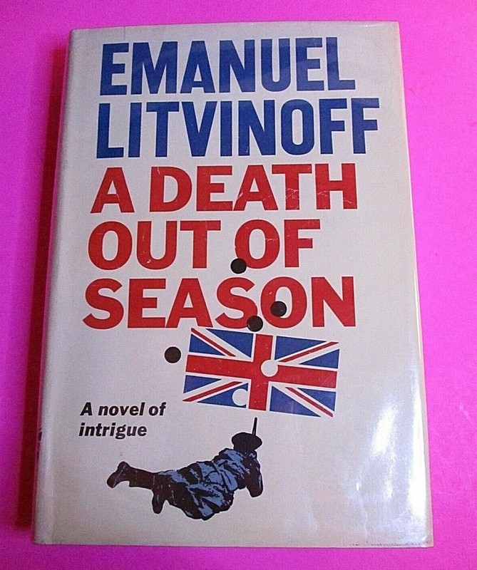 First Printing, 1st Edition: A Death Out of Season by Emanuel Litvinoff HC Book