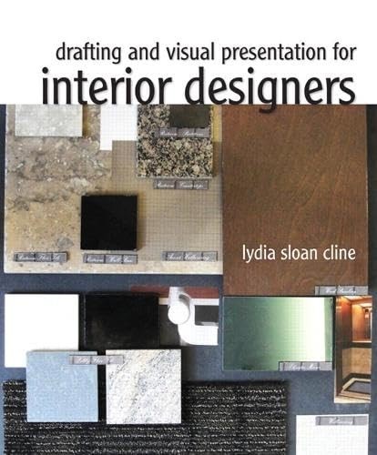 Drafting and Visual Presentation for I…, Cline, Lydia