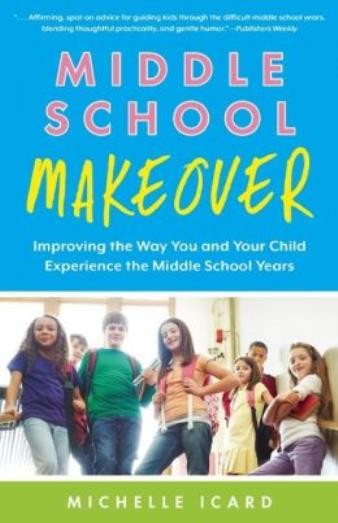 Middle School Makeover: Improving The Way You And Your Child…
