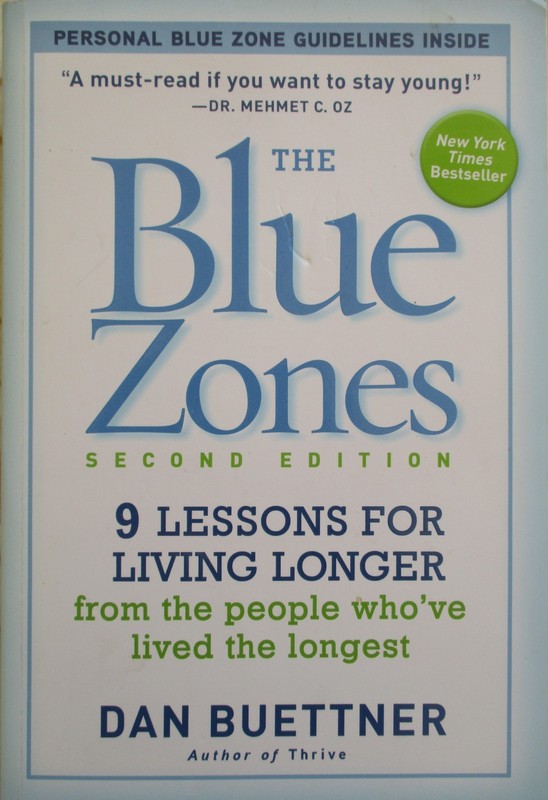 The Blue Zones 2 Ed: 9 Lessons for Living Longer, Dan Buettner Softcover, 2012